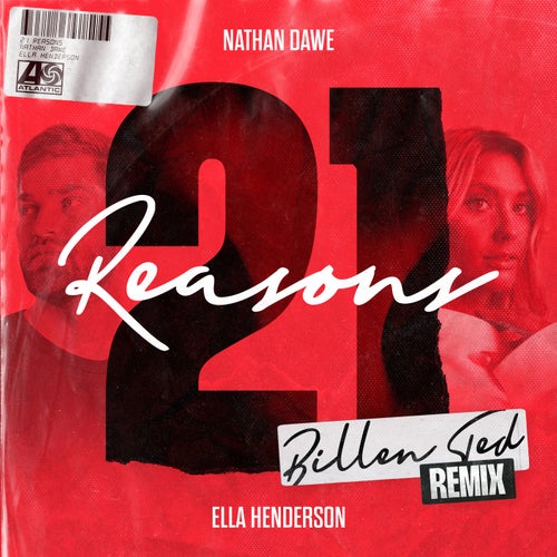 21 Reasons (feat. Ella Henderson) [Billen Ted Remix]