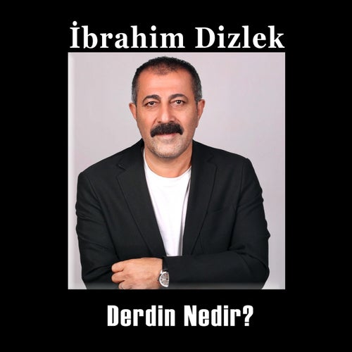 Derdin Nedir?