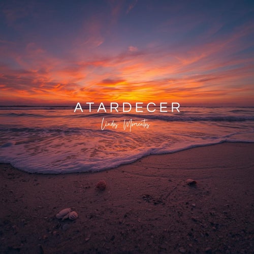 Atardecer - Lindos Momentos