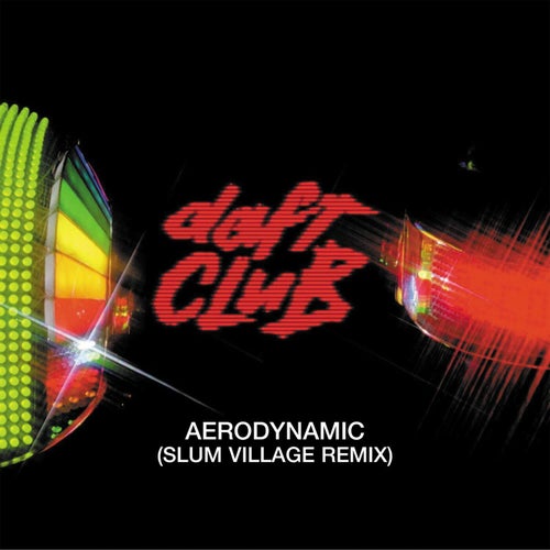Aerodynamic (Slum Village Remix)