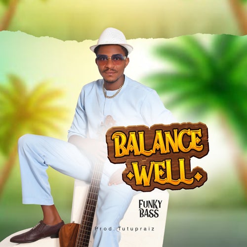 Balance Well