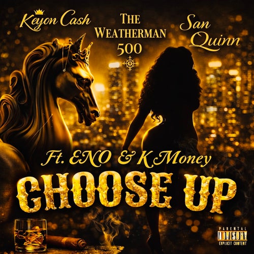 CHOOSE UP (feat. ENO & K MONEY)