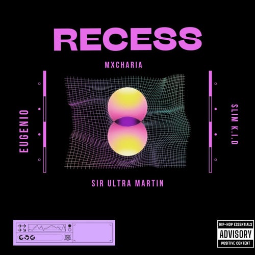 Recess (feat. Eugenio, Slim K.I.D, Mxcharia) & Mxcharia