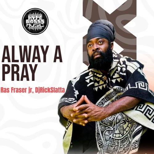 Alway a Pray