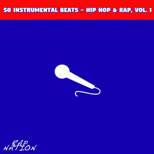 50 Instrumental Beats - Hip Hop & Rap, Vol. 1