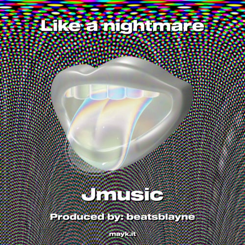 Like a nightmare