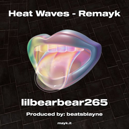 Heat Waves - Remayk