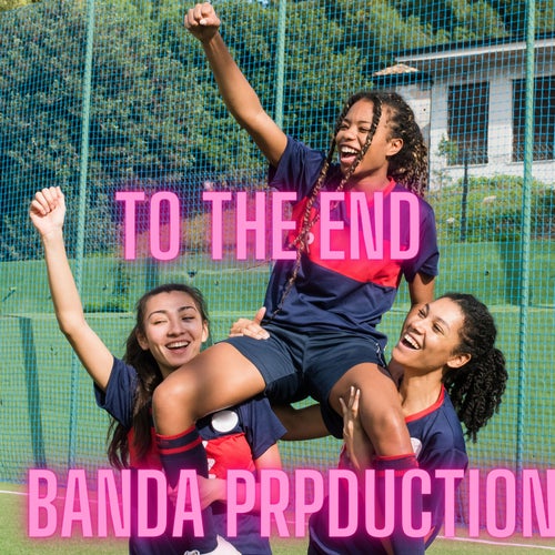 To the End