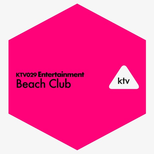 KTV029 Entertainment - Beach Club