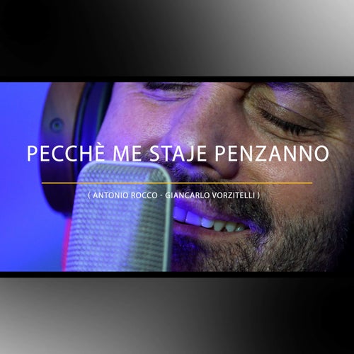 Pecchè Me Staje Pensanno