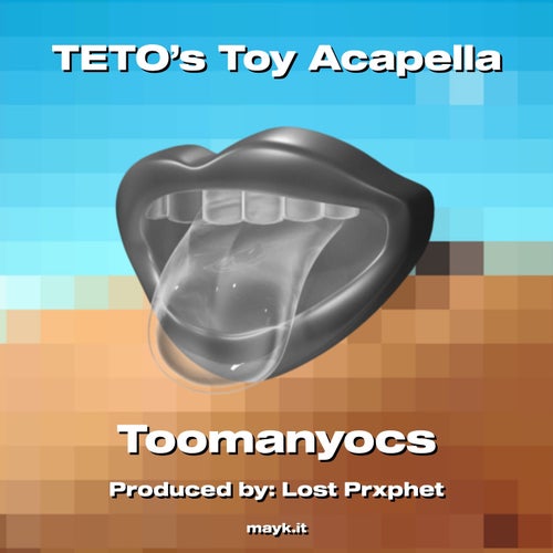 TETO’s Toy Acapella