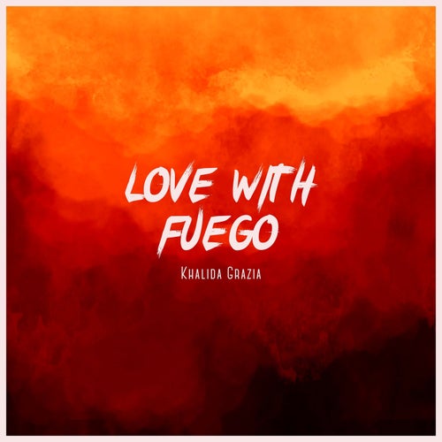 Love with fuego