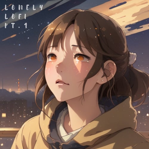 Lonely Lofi Pt.1