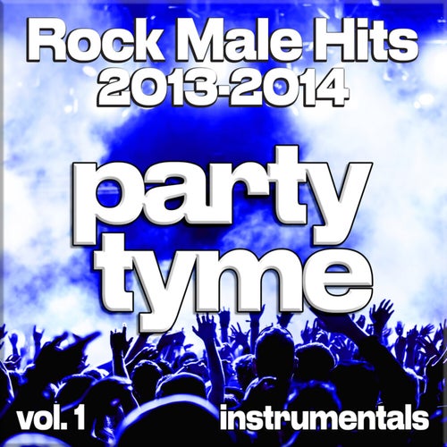 Rock Male Hits 2013-2014, Vol. 1 (instrumental)