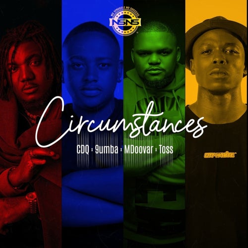 Circumstances (feat. 9umba, Mdoovar and TOSS)
