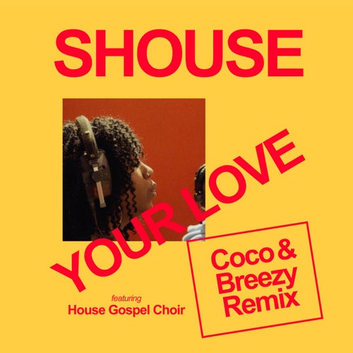 Your Love (feat. House Gospel Choir)
