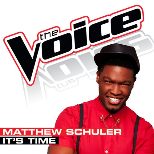 It's Time (The Voice Performance)