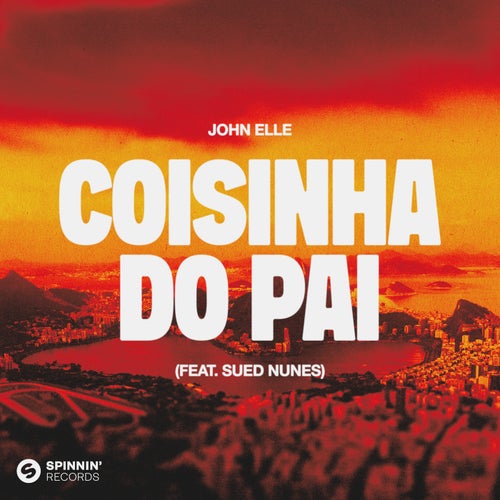 Coisinha Do Pai (feat. Sued Nunes)