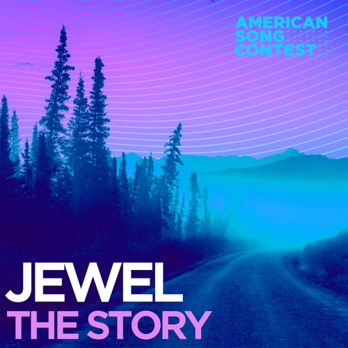 The Story (From "American Song Contest")