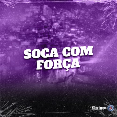 Soca Com Força