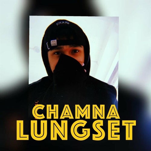 Chamna Lungset (feat. Kay C)