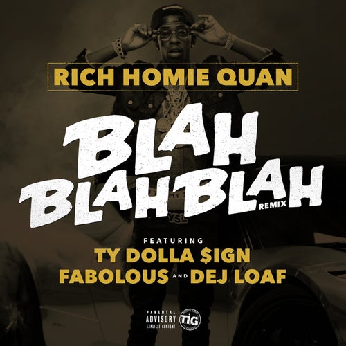 Blah Blah Blah [Remix]  (feat. Fabolous, Ty Dolla $ign & Dej Loaf)
