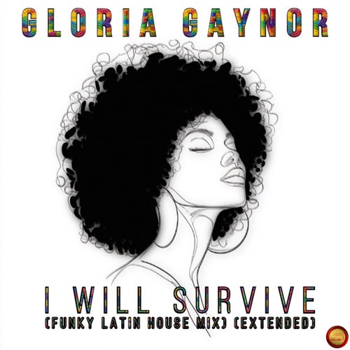 I Will Survive (Funky Latin House Mix)