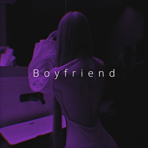 Boyfriend (Sped Up)