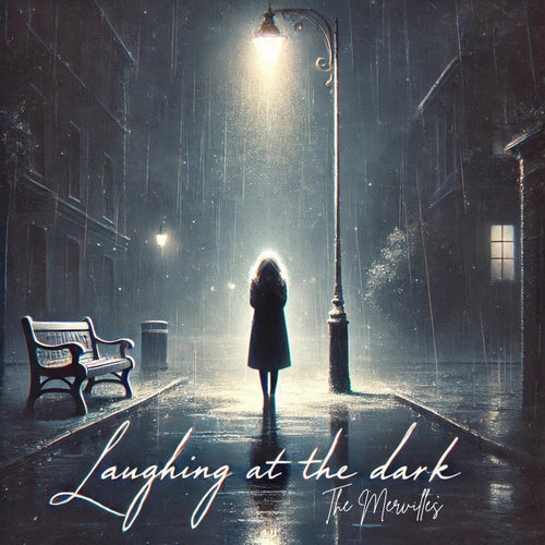 Laughing at the Dark