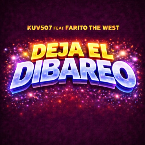 Deja El Dibareo (feat. Farito The West)