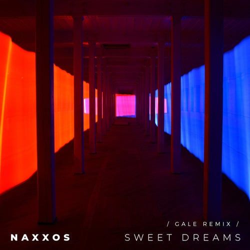 Sweet Dreams (Gale Remix)
