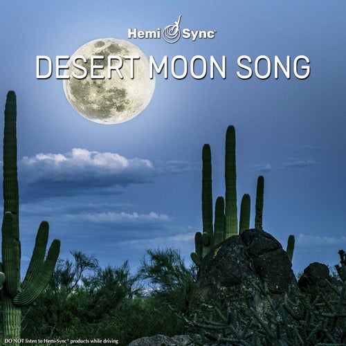 Desert Moon Song with Hemi-Sync®