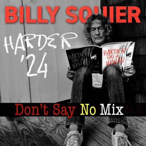 Harder On A Woman (Don't Say No Mix)