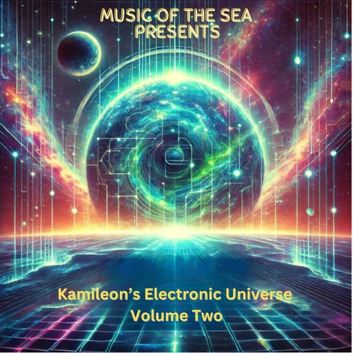 Music Of The Sea Presents: Electronic Universe, Vol. 2