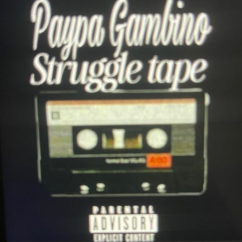 Struggle tape