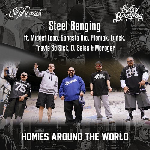 Homies Around the World (feat. Midget Loco, Gangsta Ric, Płoniak, Łydek, Travie So Sick, D. Salas, Moroger)