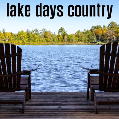 lake days country