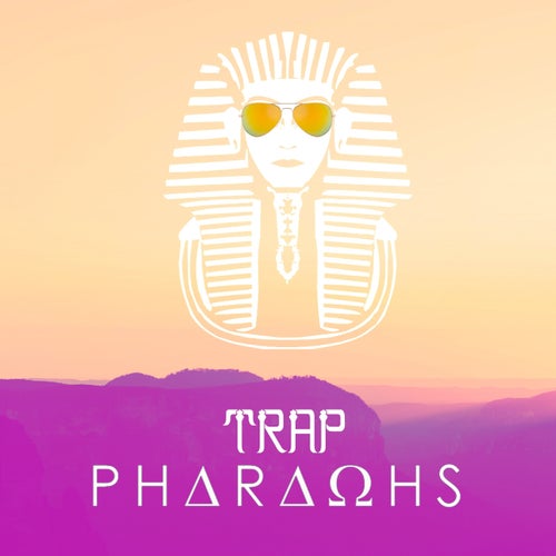 Trap Pharaons