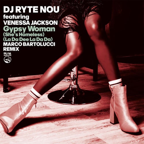 Gypsy Woman (She's Homeless) (La Da Dee La Da Da) (Marco Bartolucci Remix)