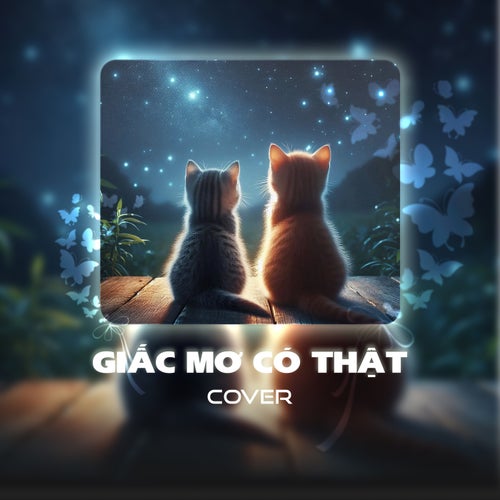 Giấc Mơ Có Thật (Cover)