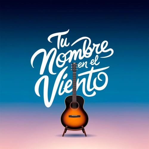 Tu nombre en el viento