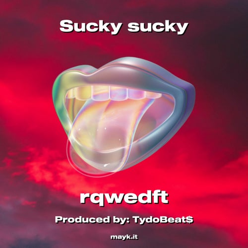 Sucky sucky