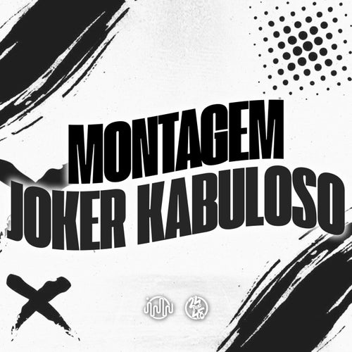Montagem Joker Kabuloso