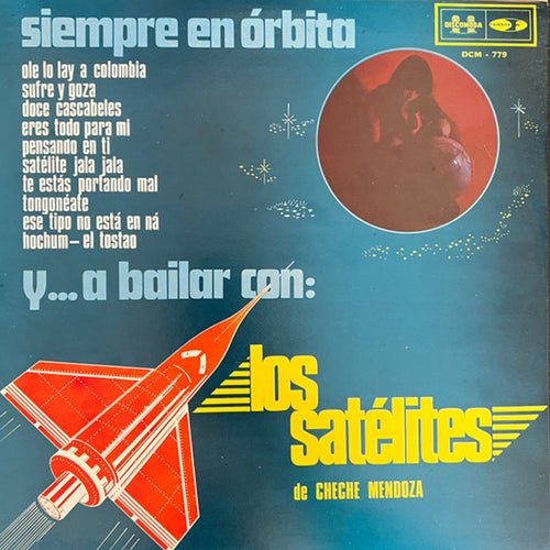 Siempre en Orbita y… A Bailar