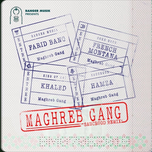 Maghreb Gang (feat. French Montana, Khaled & HAMZA)