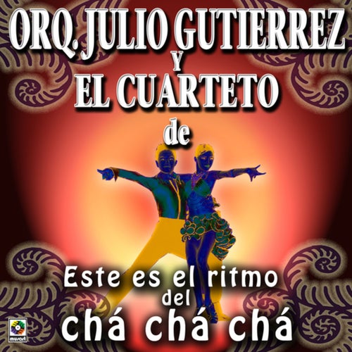 Este Es El Ritmo Del Chá Chá Chá