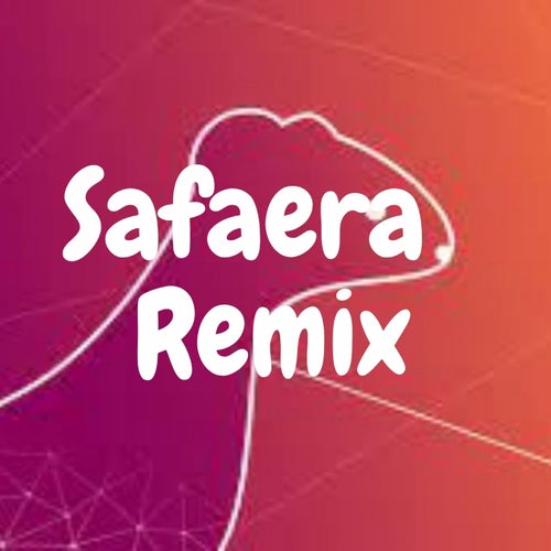 Safaera Remix