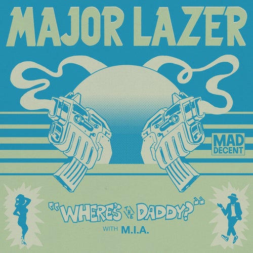 Where's The Daddy ? (feat. M.I.A.)