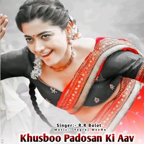 Khusboo Padosan Ki Aav