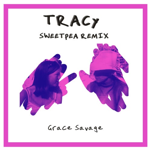 Tracy (Sweetpea DnB Remix)